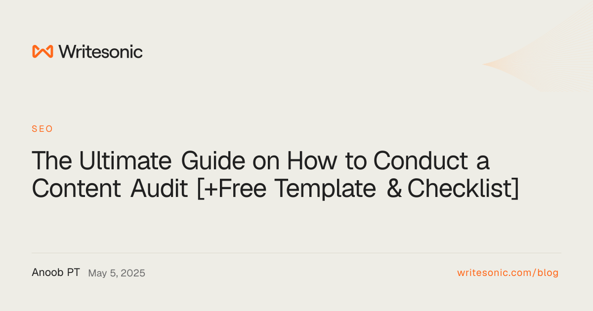 How to Conduct a Content Audit [+ Free Template]