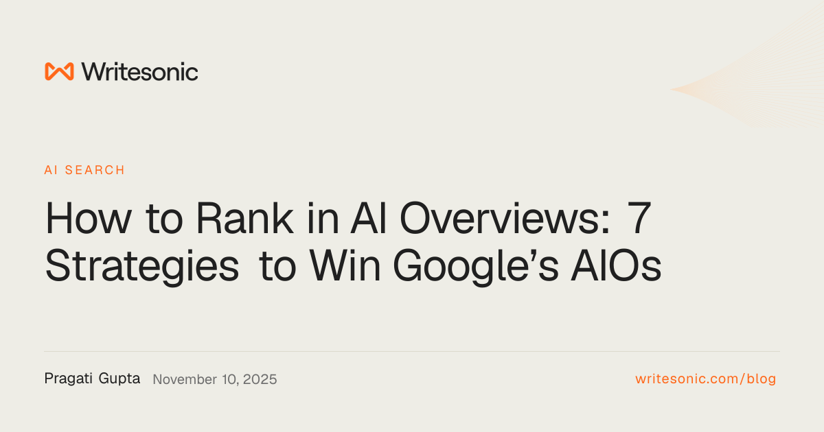 How to Rank in AI Overviews: 7 Strategies to Win Google’s A…