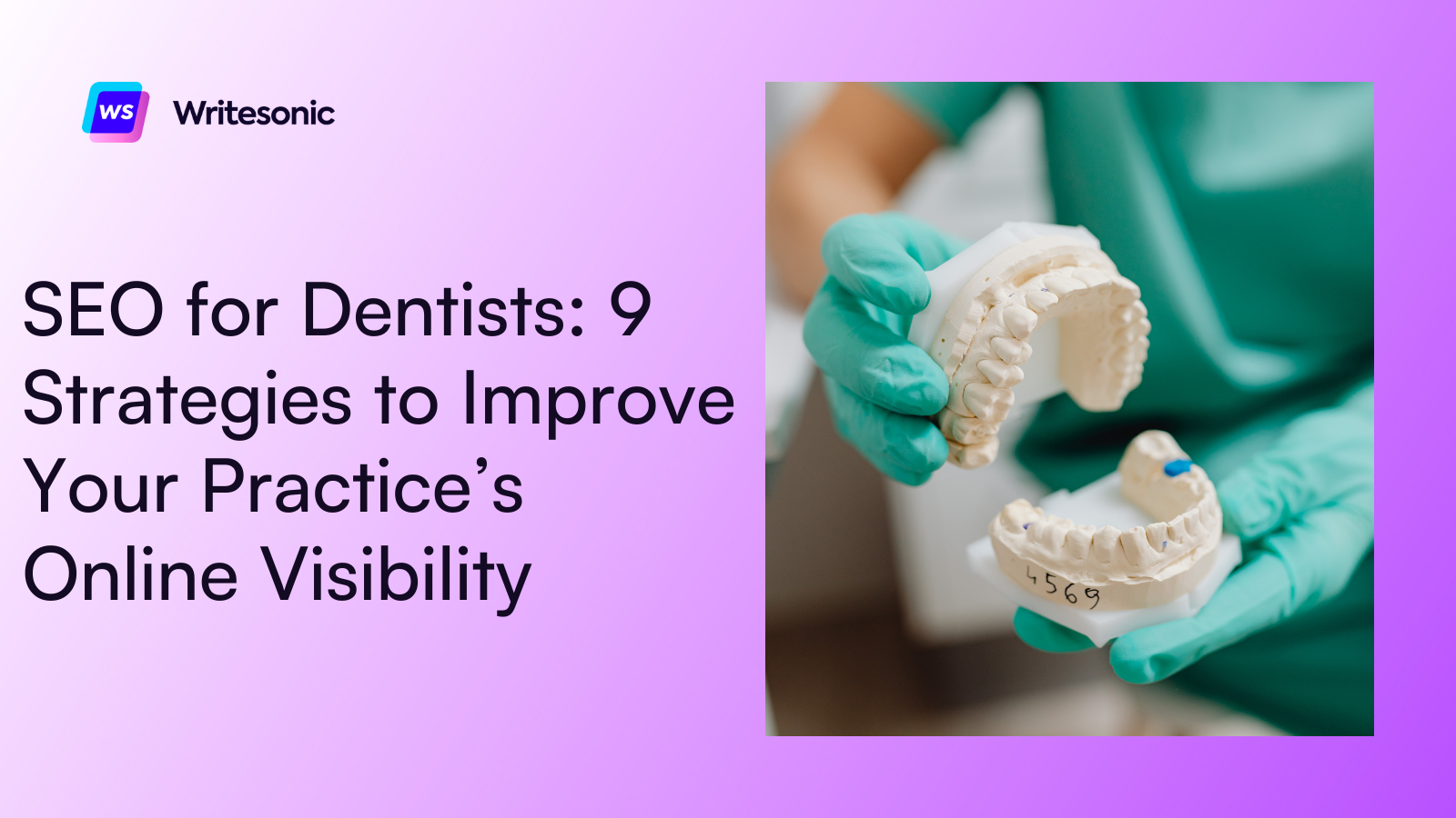 SEO for Dentists: 9 Strategies to Improve Your Practice’s Online Visibility