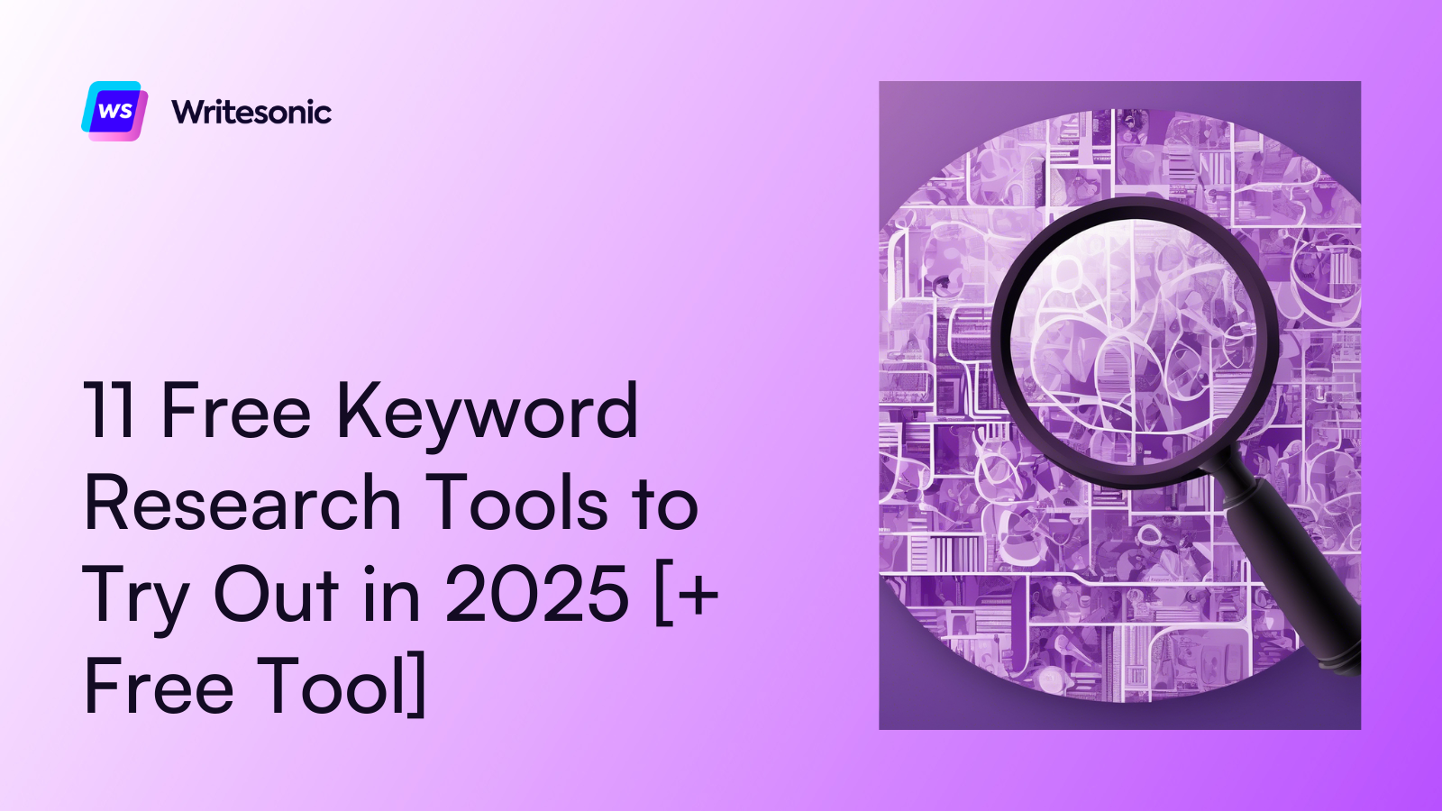 11 Free Keyword Research Tools to Try Out in 2025 [+ Free Tool]