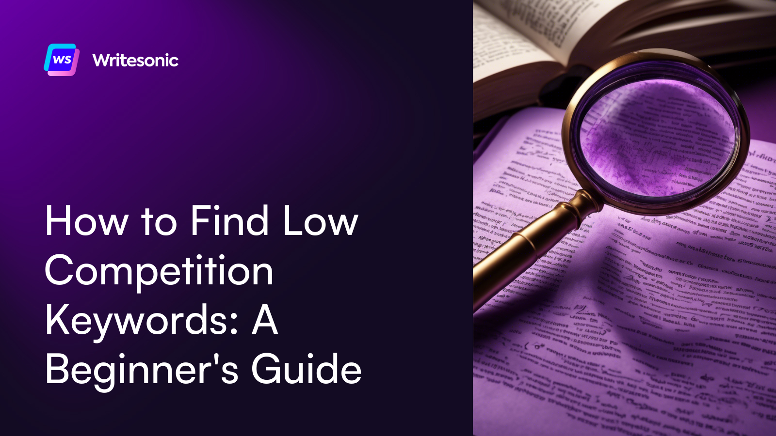 How to Find Low Competition Keywords: A Beginner’s Guide