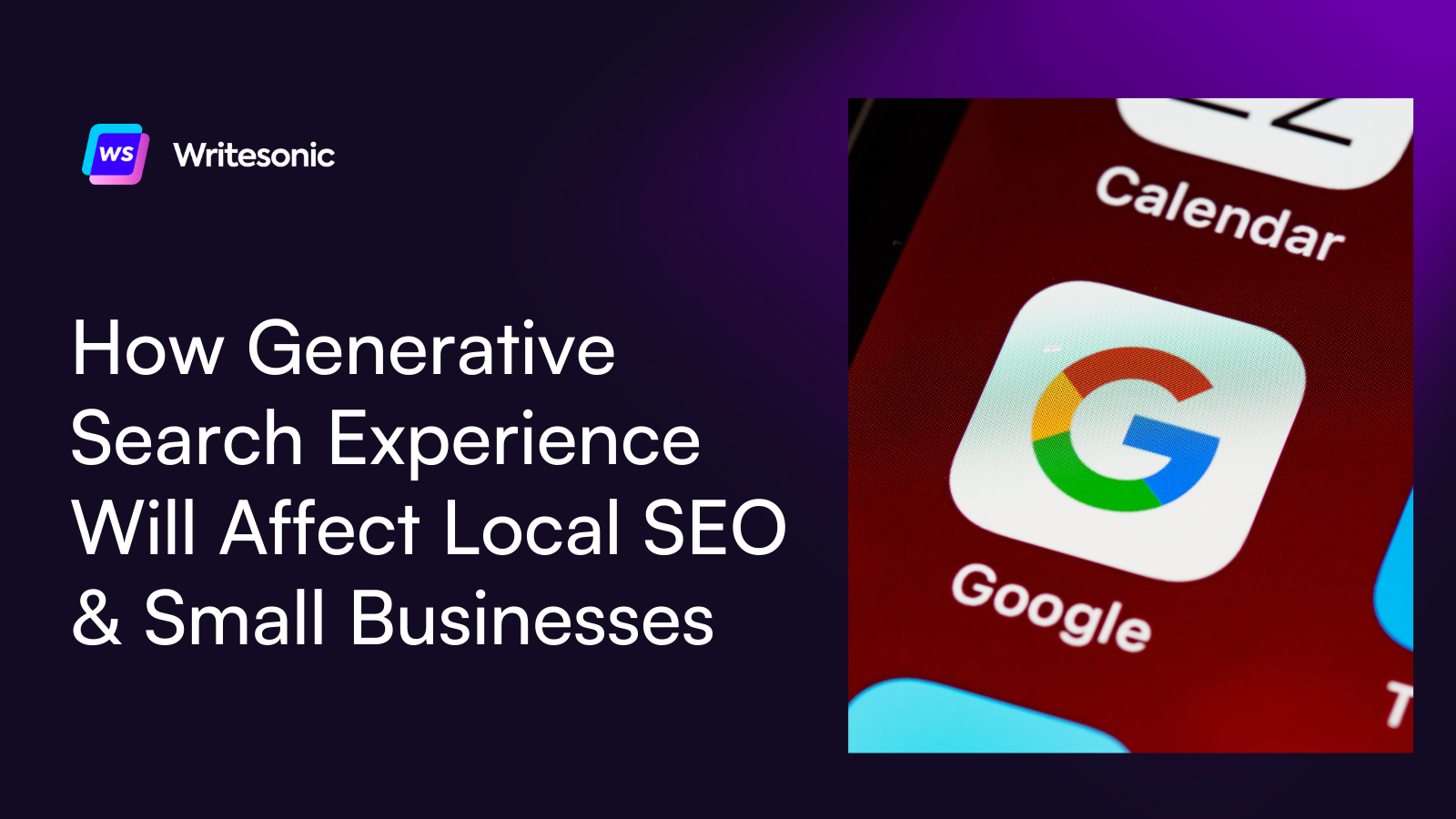 How Search Generative Experience Will Affect Local SEO & Small Businesses