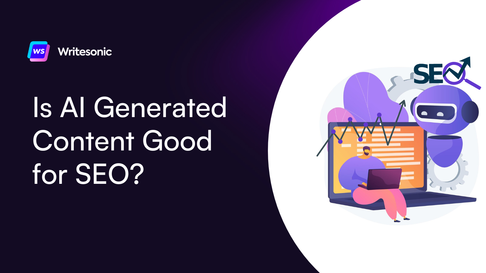 Is AI Generated Content Good for SEO? What Google Actually States