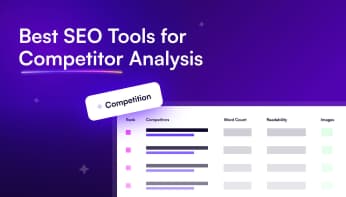 9 Best SEO Tools for Competitor Analysis