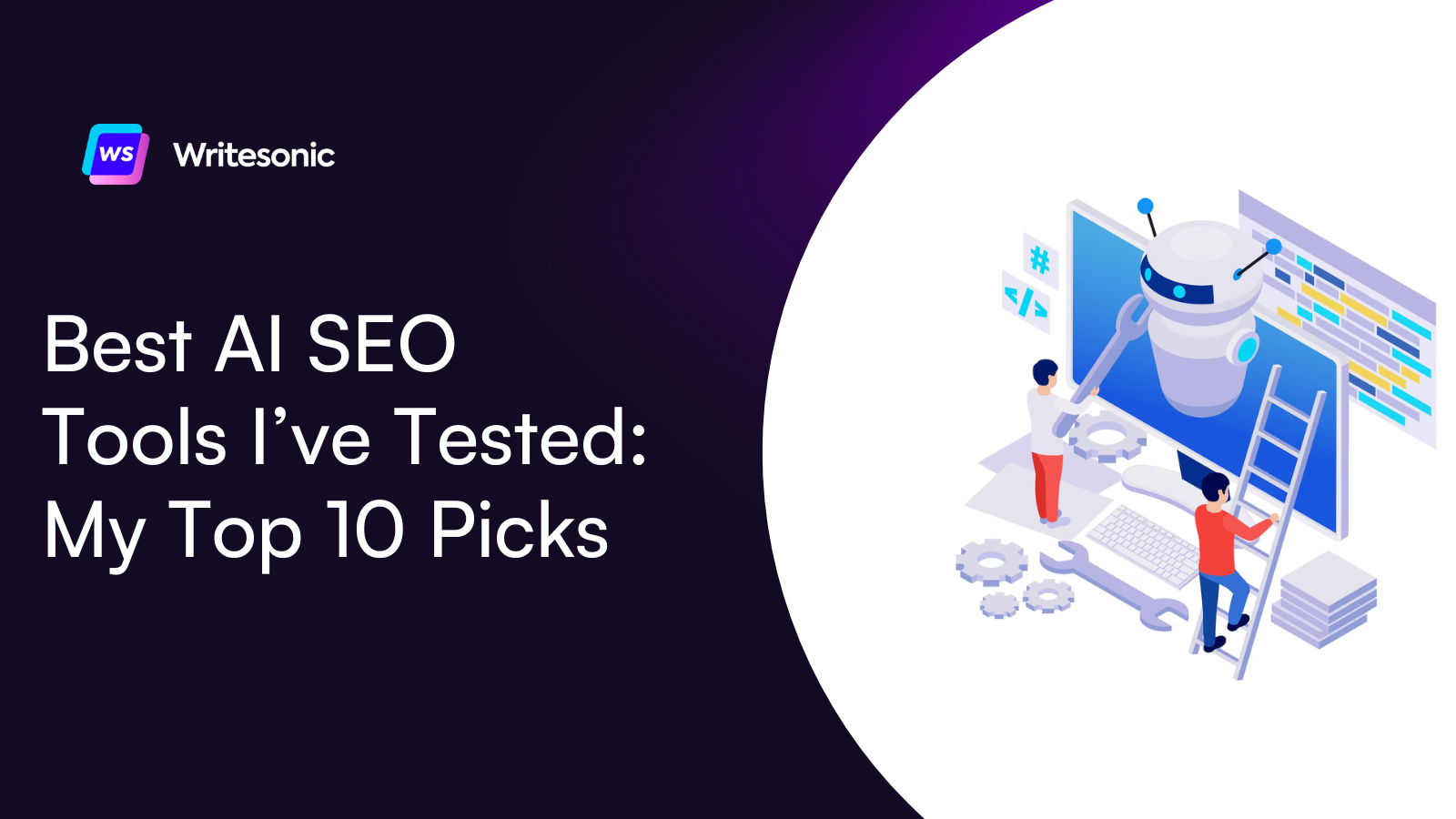 Best AI SEO Tools I’ve Tested: My Top 10 Picks