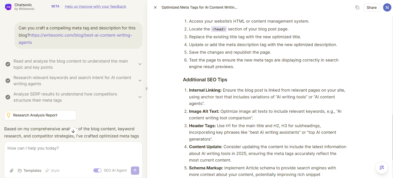 Chatsonic can help with meta tag optimization.