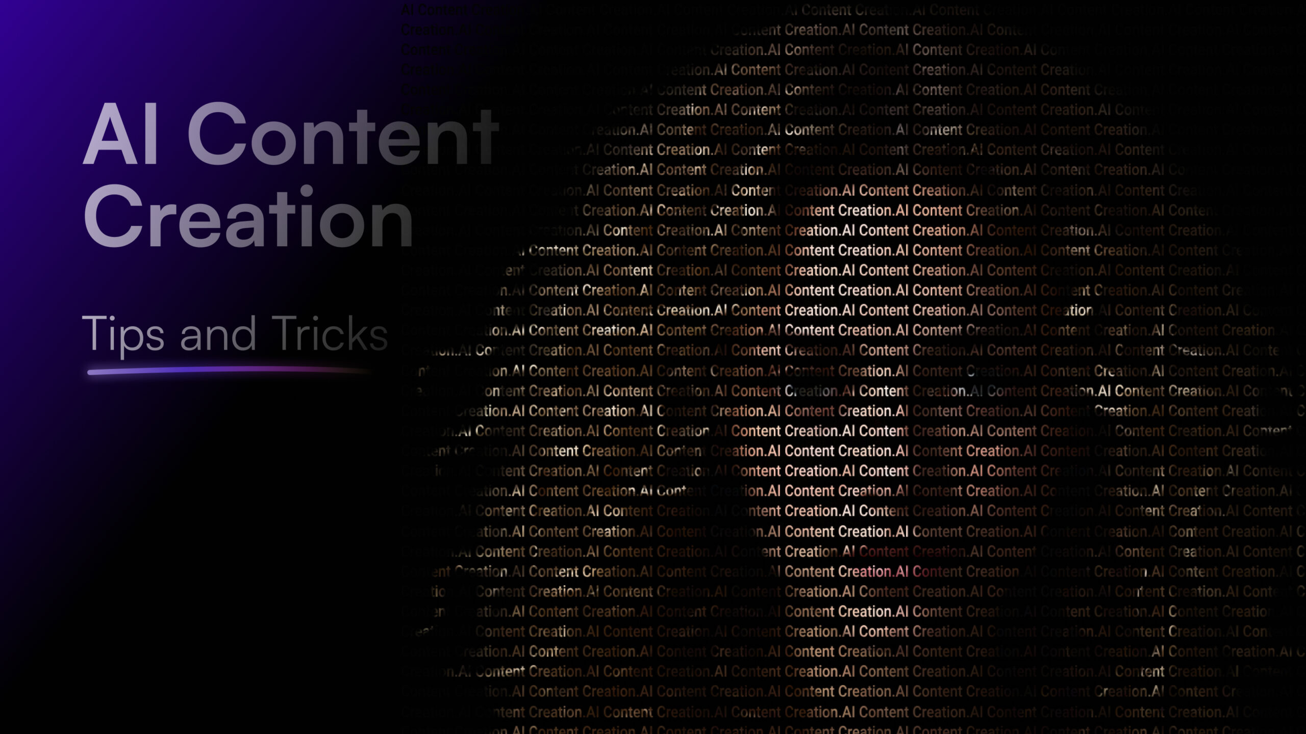 AI Content Creation: Tips and Tricks for Maximum Efficiency