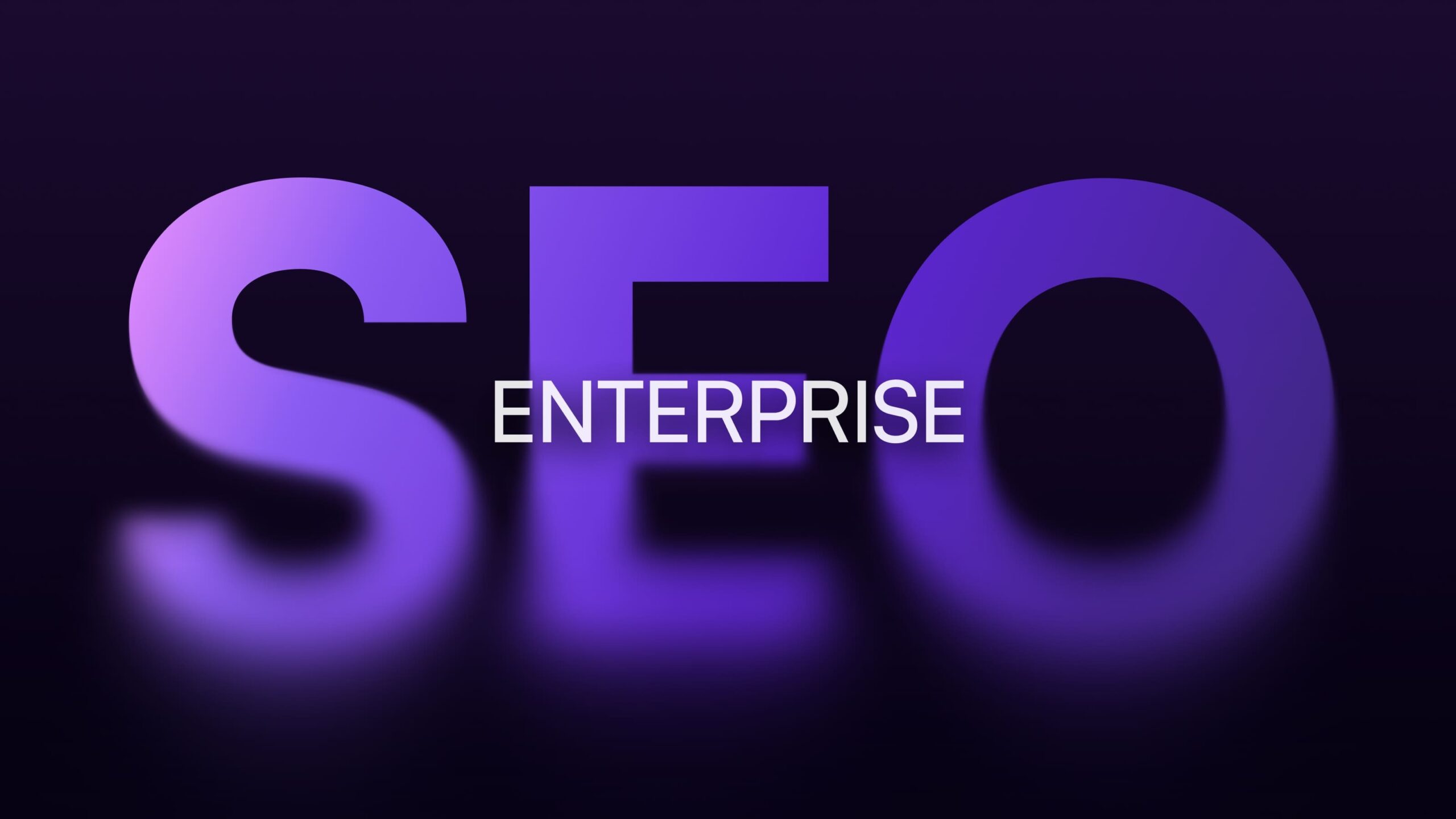 Enterprise SEO: 7 Strategies Every Large Business Requires