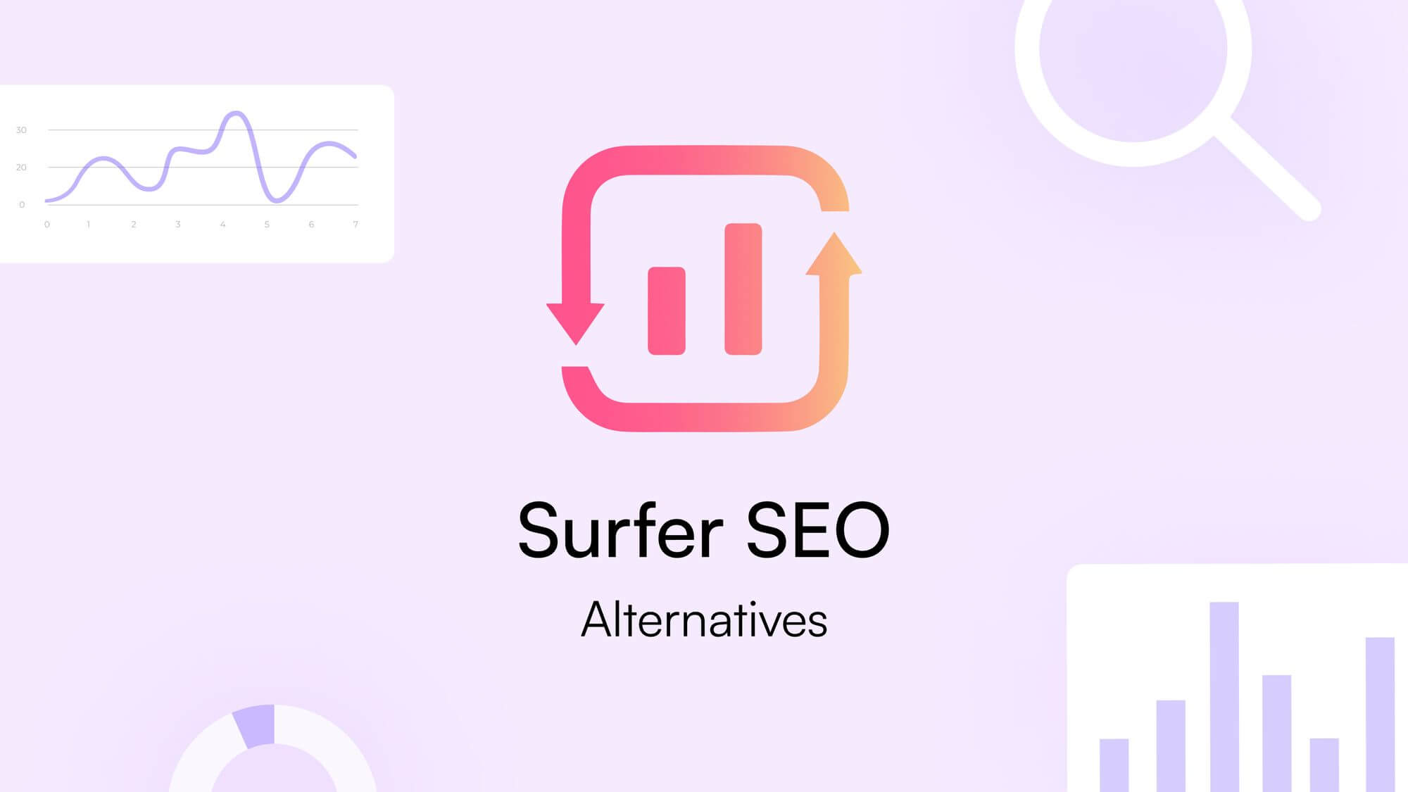 Best 10 Surfer SEO Alternatives for SEO & Content Teams in 2024