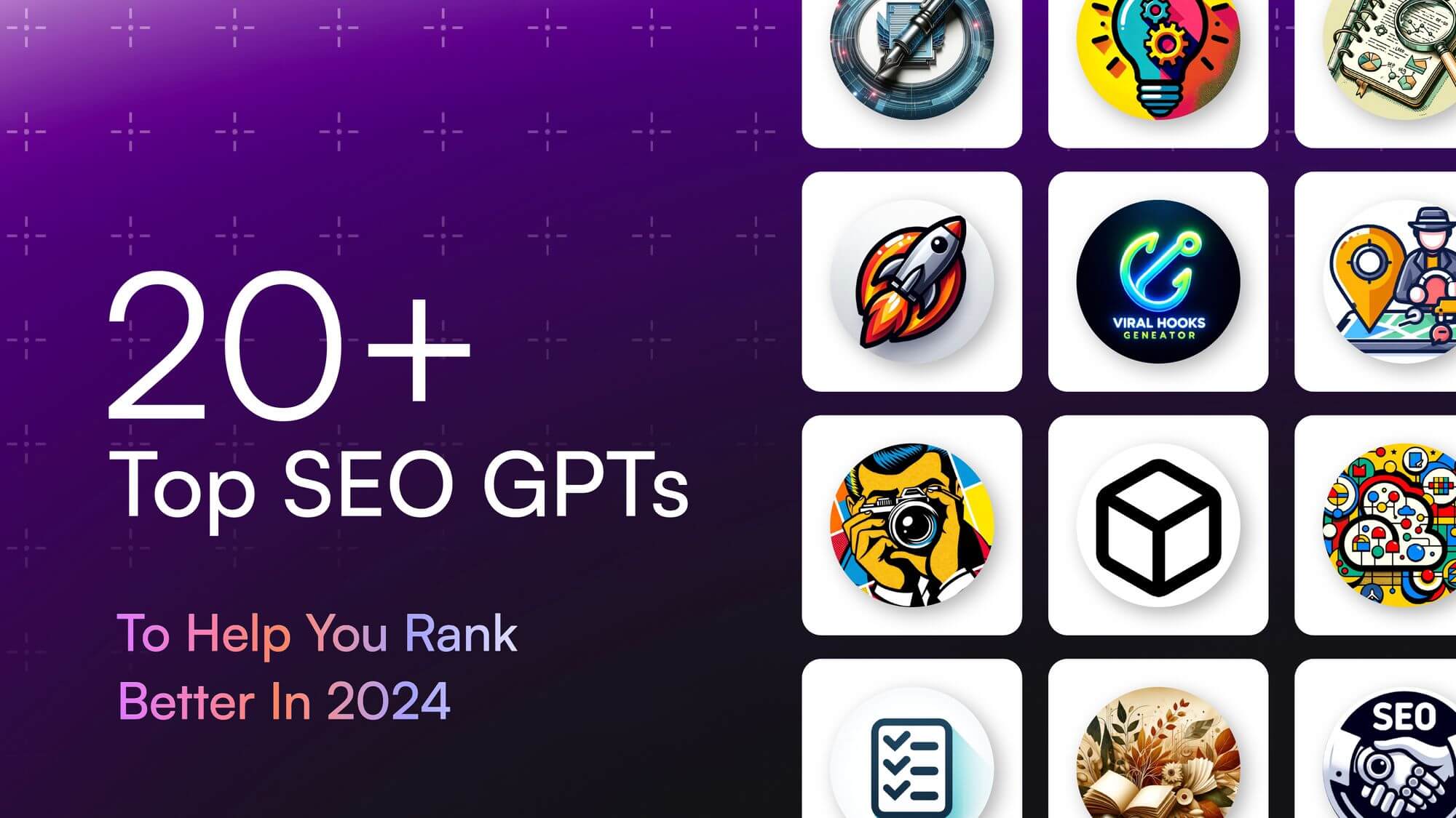 20+ Top SEO GPTs to Help You Rank Better in 2024